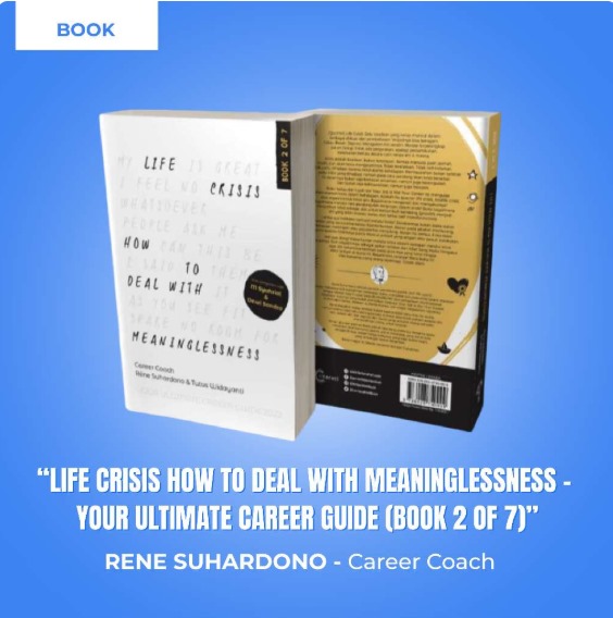 coach rene: your ultimate career guide 2022 (book 2 of 7) : life crisis how to deal with meaninglessness